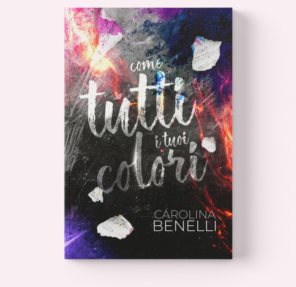 COME TUTTI I TUOI COLORI