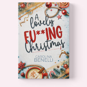 A LOVELY FU**ING CHRISTMAS: Willowridge Falls Series 1^